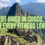 The Best Hikes In Cusco, Peru For Every Fitness Level